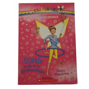 4/$20 🏷 L'Arc-En-Ciel Magique Gisele La Fee De La Gymnastique Book